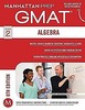 Thumbnail Manhattan Prep, Algebra GMAT Strategy Guide 6th edition Thumbnail Manhattan Prep, Algebra GMAT Strategy Guide 6th edition