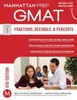Thumbnail Manhattan Prep, Fractions, Decimals, Percents GMAT Strategy Thumbnail Manhattan Prep, Fractions, Decimals, Percents GMAT Strategy