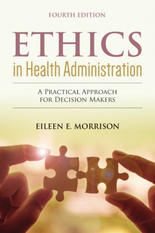 Product picture ethics in health care administration 4th edition